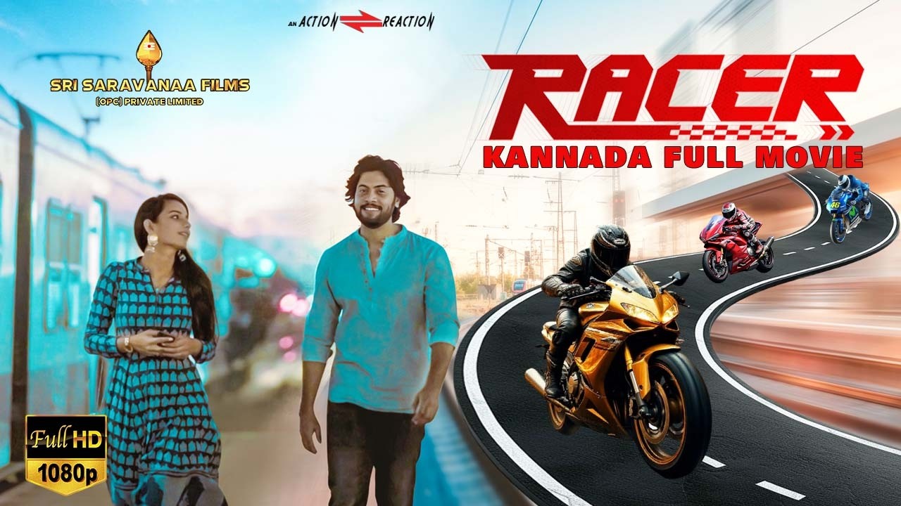 RACER Kannada Full Movie | Bike Race | Racing | Action Thriller Romance Comedy | #kannadamovie