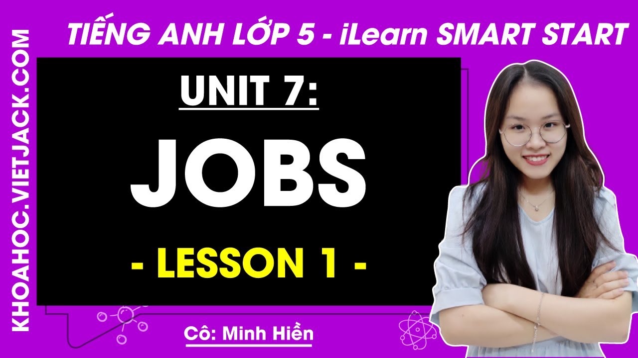 Tiếng Anh Lớp 5 Unit 7 | Lesson 1 | Jobs - Trang 92, 93, 94 | i-Learn Smart Start (DỄ HIỂU NHẤT)