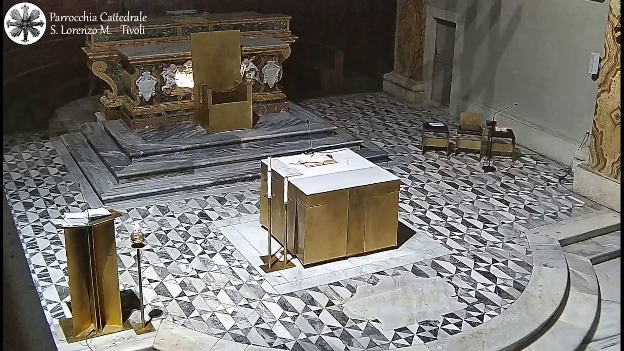 Diretta streaming dalla Cattedrale di San Lorenzo - Tivoli