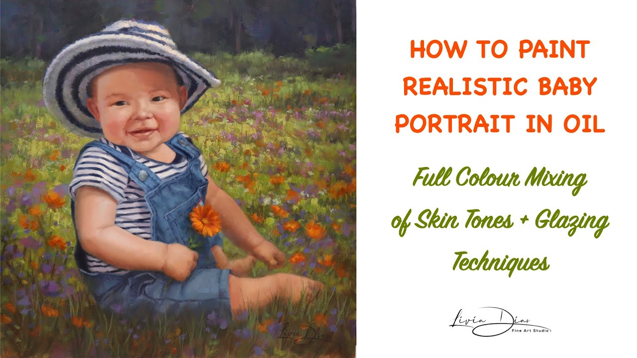 How to PAINT a PORTRAIT of a BABY/CHILD in OILS + MIXING SKIN TONES