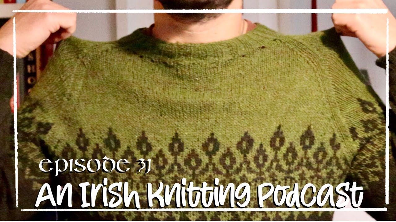An Irish Knitting Podcast - Knitting bingo ideas, how to well plan your year of knitting