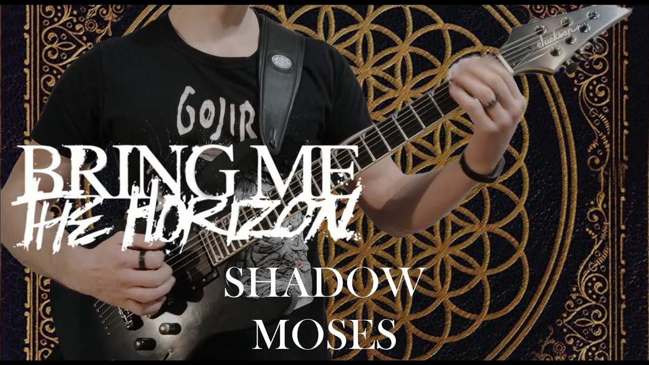 BRING ME THE HORIZON - SHADOW MOSES (Cover)