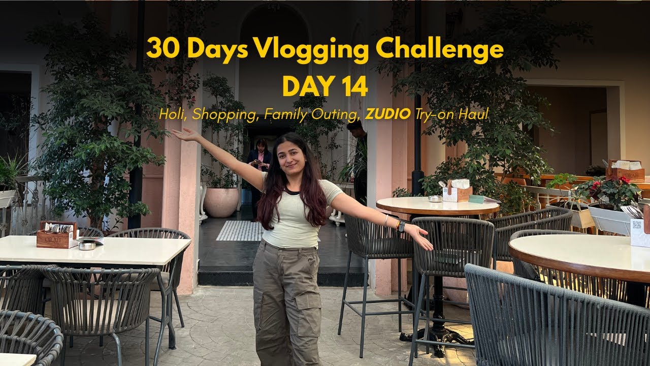 Day 14 | 30 Days Vlogging Challenge | Holi, Shopping, Family Outing, ZUDIO Try-on Haul and more 🥰