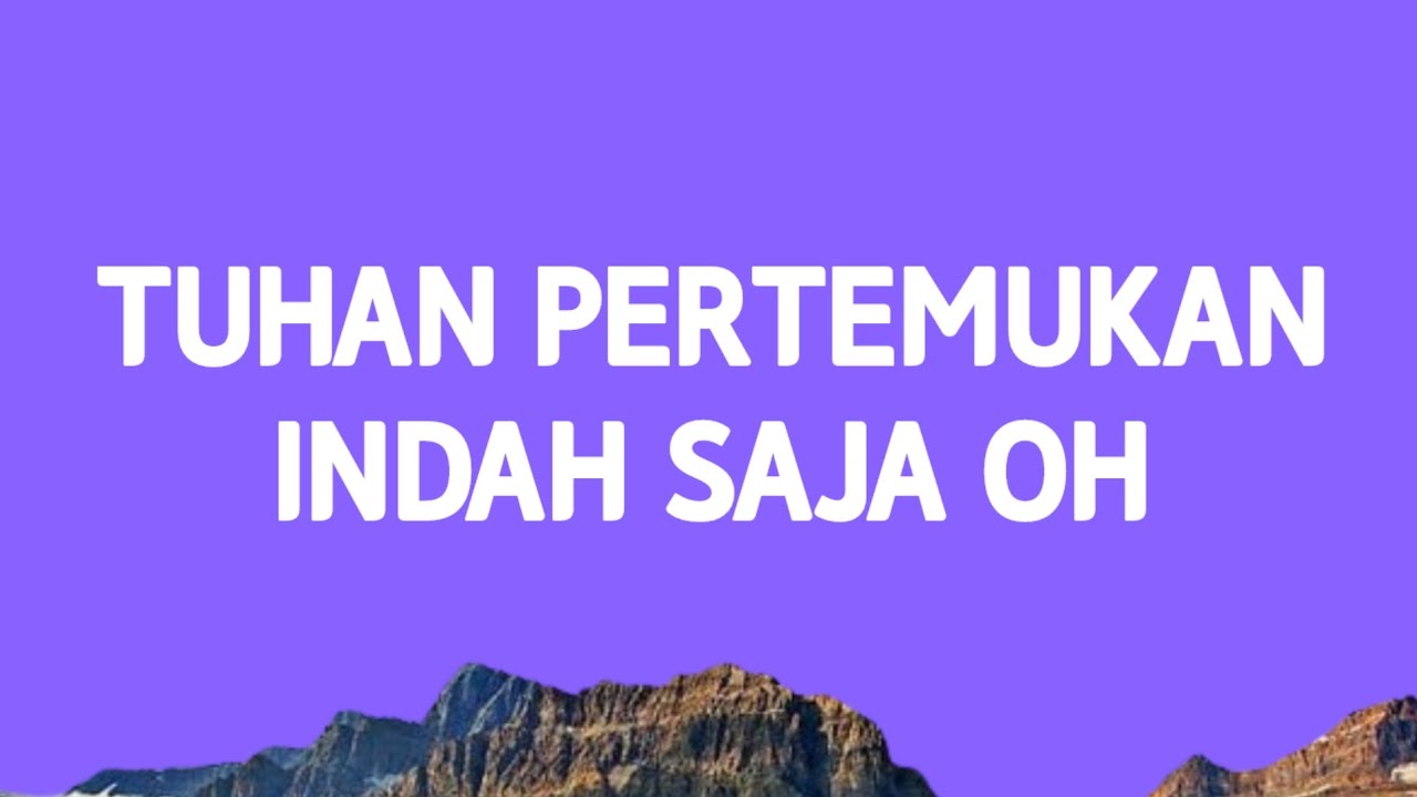 Tuhan Pertemukan Indah Saja Oh (Viral Tiktok)| Whllyano - Meri 