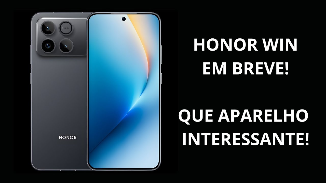 HONOR WIN series chegando em breve! APARELHO INTERESSANTE E DIFERENTE!