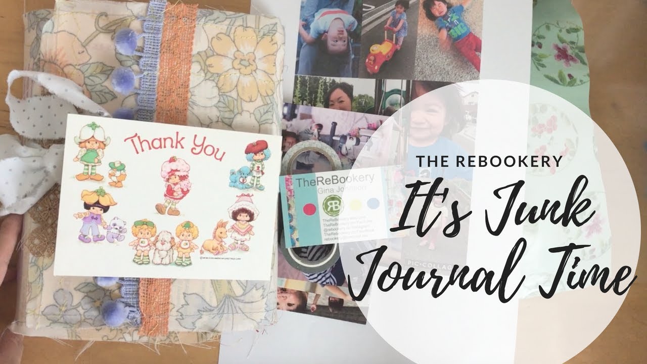Its Junk Journal Time Episode 18 | The Rebookery Junk Journal