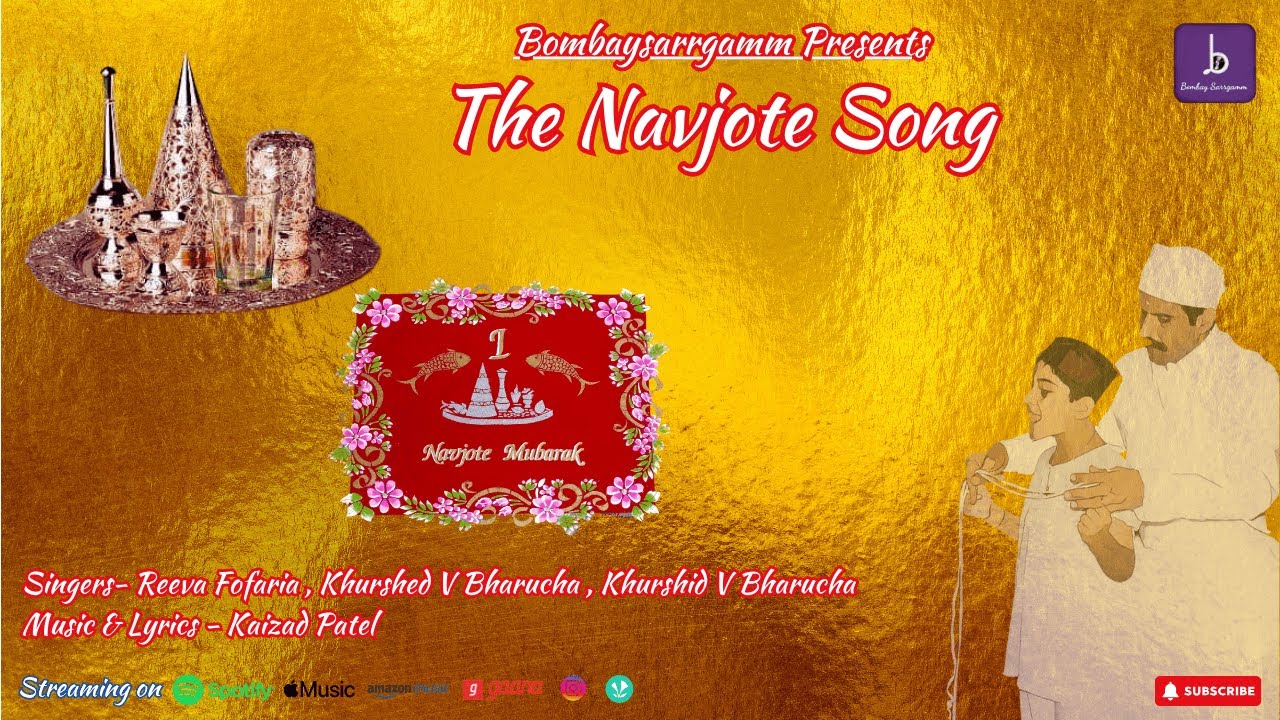 The Navjote song | Reeva Fofaria | Khurshed & Khurshid Bharucha | Kaizad Patel