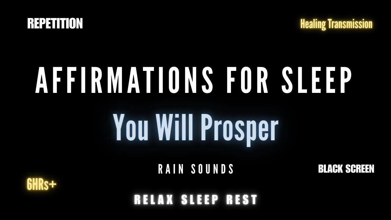 Calming Affirmations For Deep SLEEP - You Will Prosper