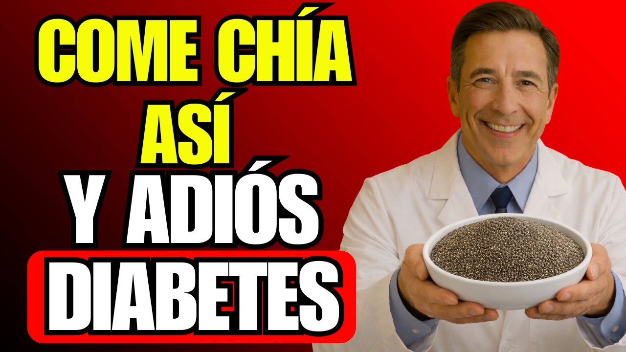 Cómo Comer CHÍA Correctamente Si Tienes DIABETES (Para Mantener el AZÚCAR Bajo Control)