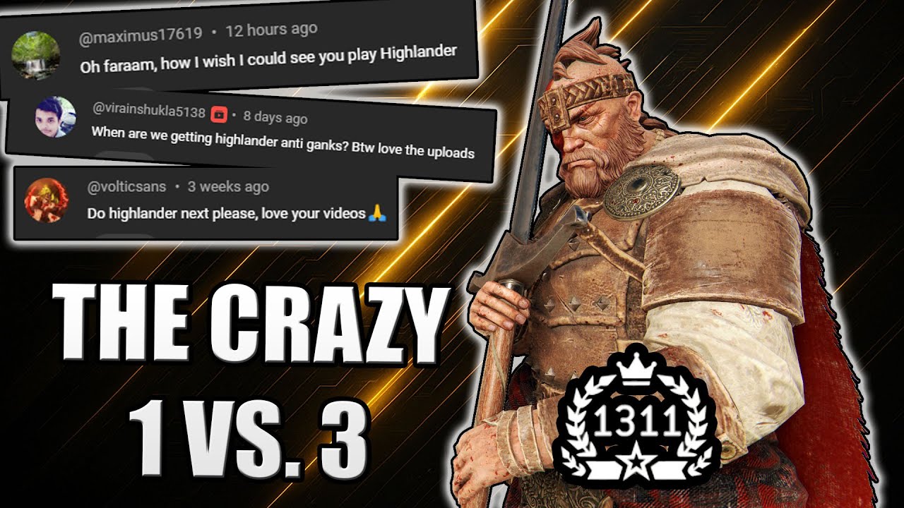 Crazy Highlander Anti-Ganks — Это слишком высоко для меня | For Honor