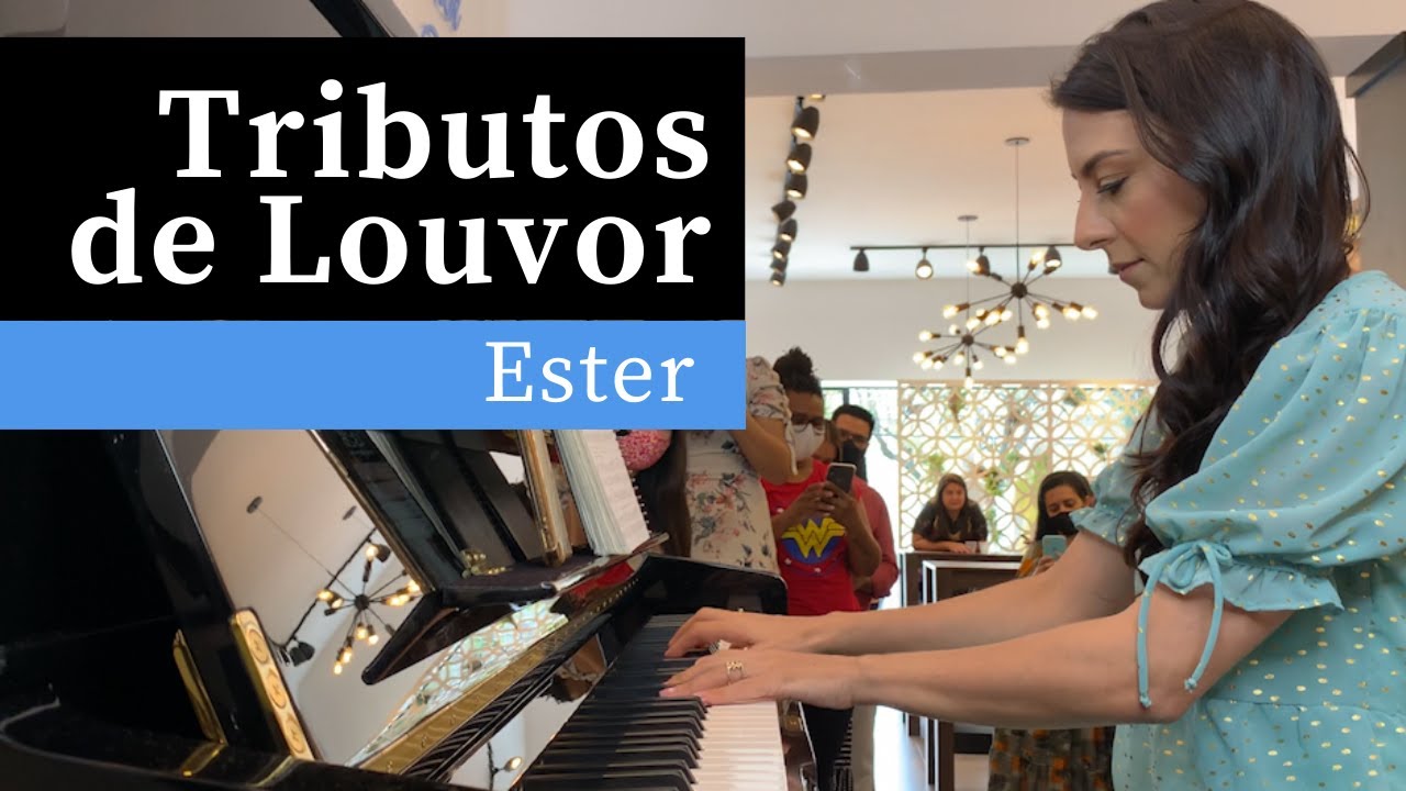 Tributos de Louvor | Hino 312 | Ester Alcântara (Piano e Canto)
