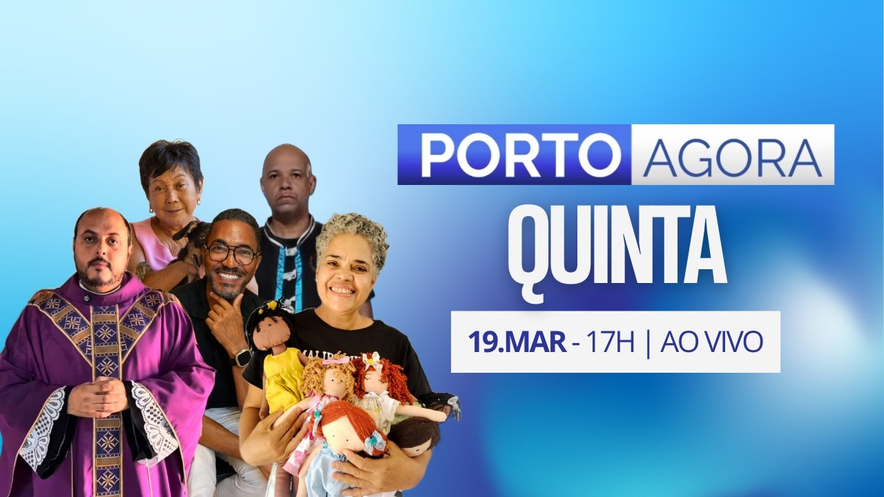 PORTO AGORA  - 19/03/2026 | AO VIVO
