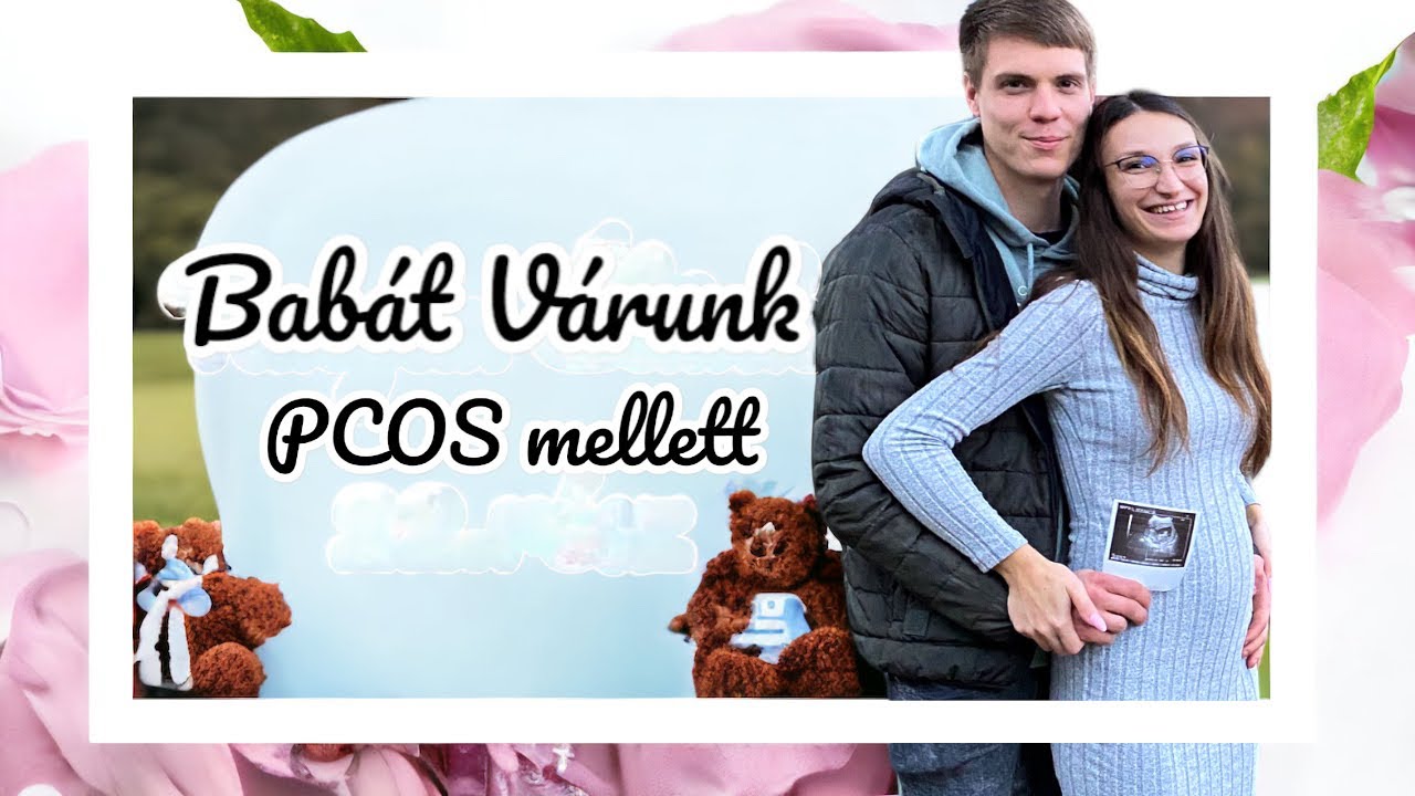 BABÁT VÁRUNK!!👶🏻❤️ PCOS mellett, hogy lett 1,5 hónap alatt baba!?🥰