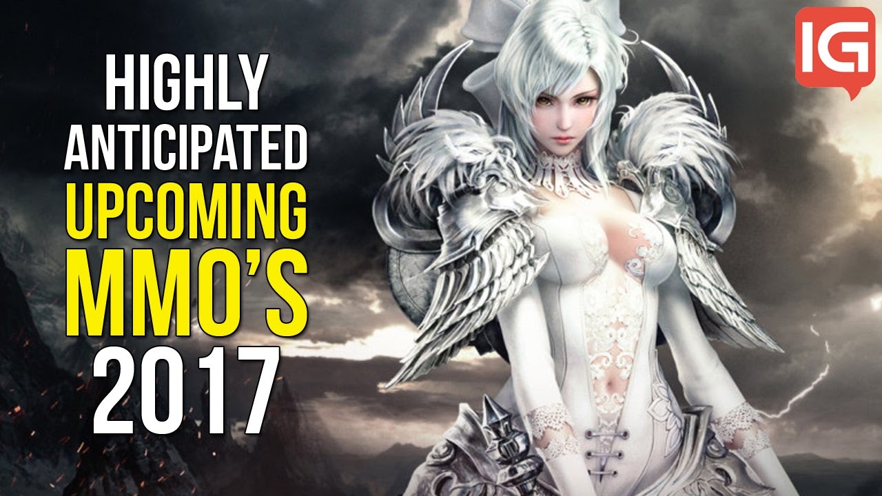 10 Highly Anticipated MMO Games Releasing In 2017