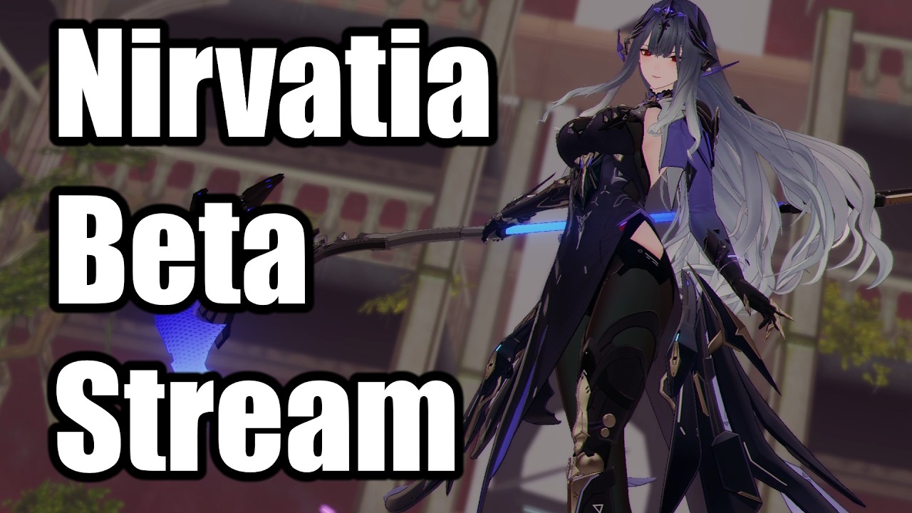 Mommy Scythe Is Back! Nirvatia Punishing Gray Raven Beta Stream