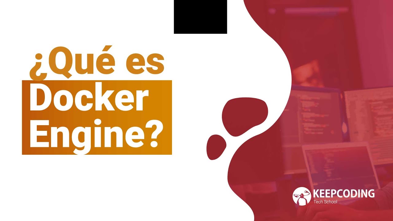 &iquest;Qu&eacute; es Docker Engine?
