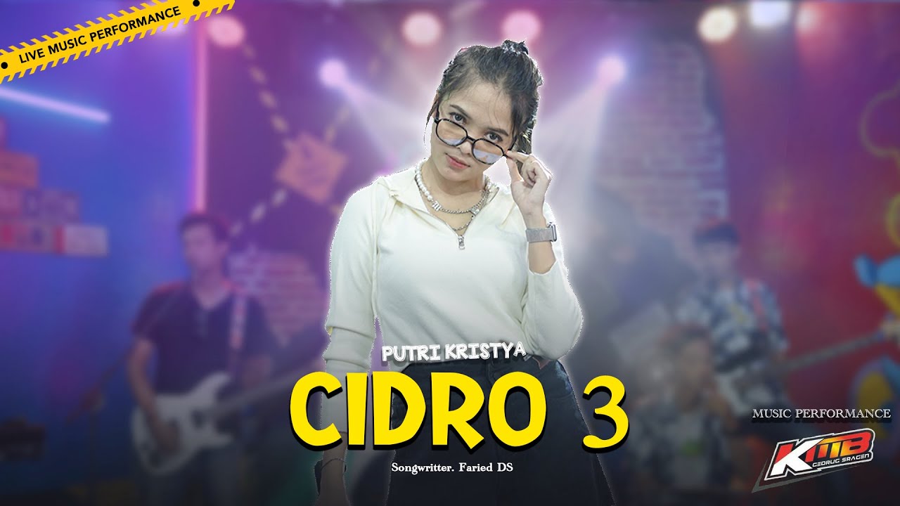 Putri Kristya - CIDRO 3  (Official Live Music)