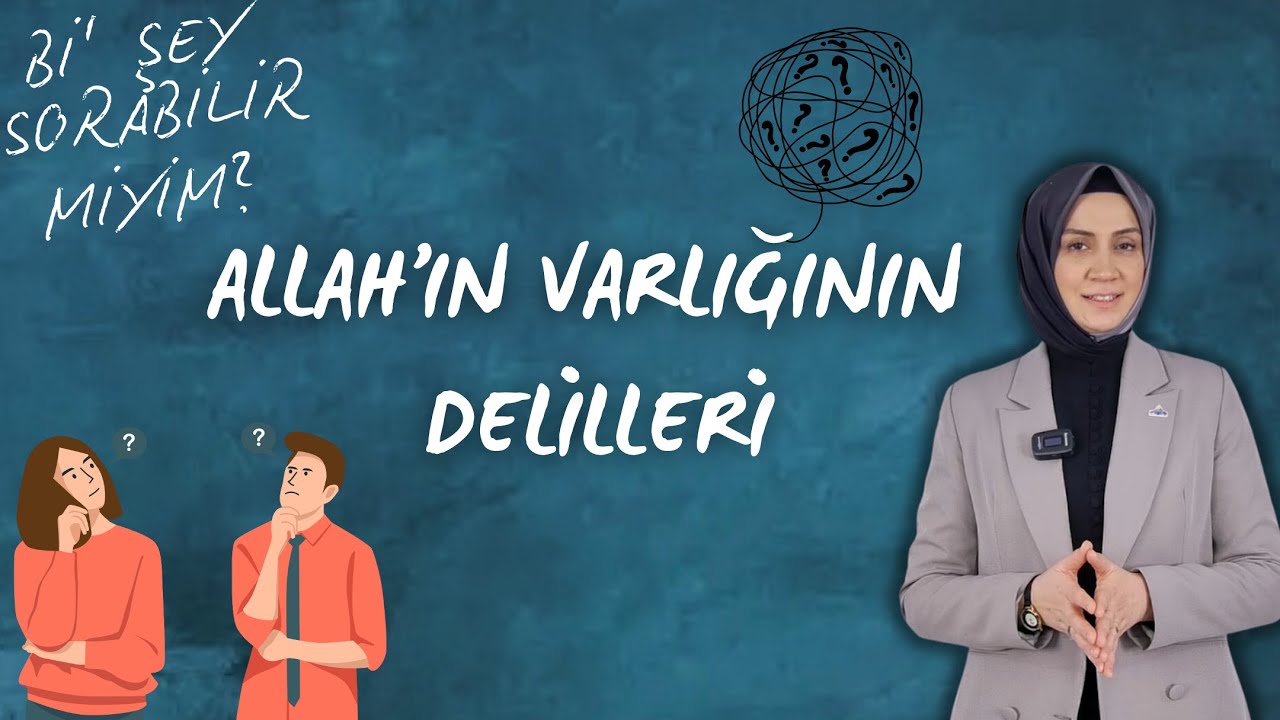 Allah'ın Varlığının Delilleri || Bi' Şey Sorabilir miyim? #19