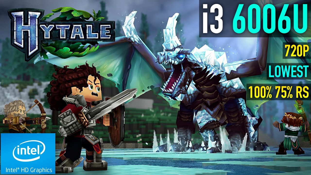 Hytale - Intel HD 520 [i3 6006U + 8GB RAM]