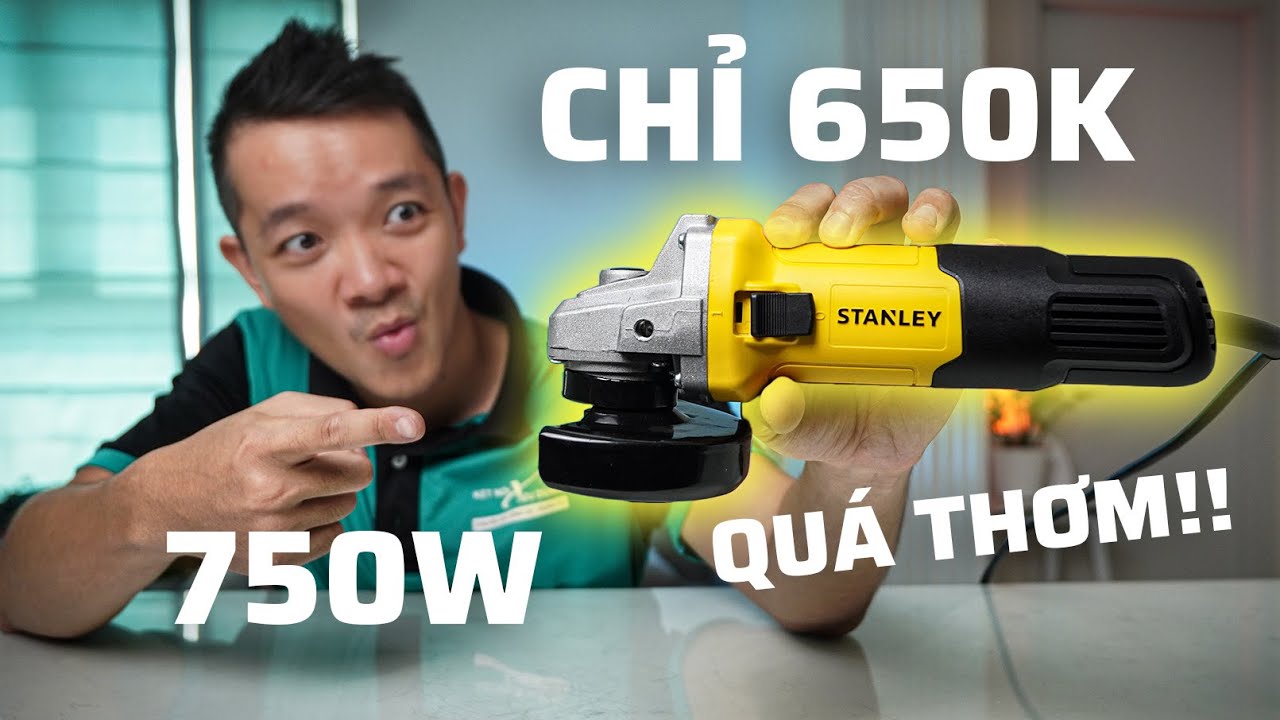 Máy Mài Góc Ngon Như Này Mà Có 650K, Quá Thơm Luôn !!! Stanley SG7100