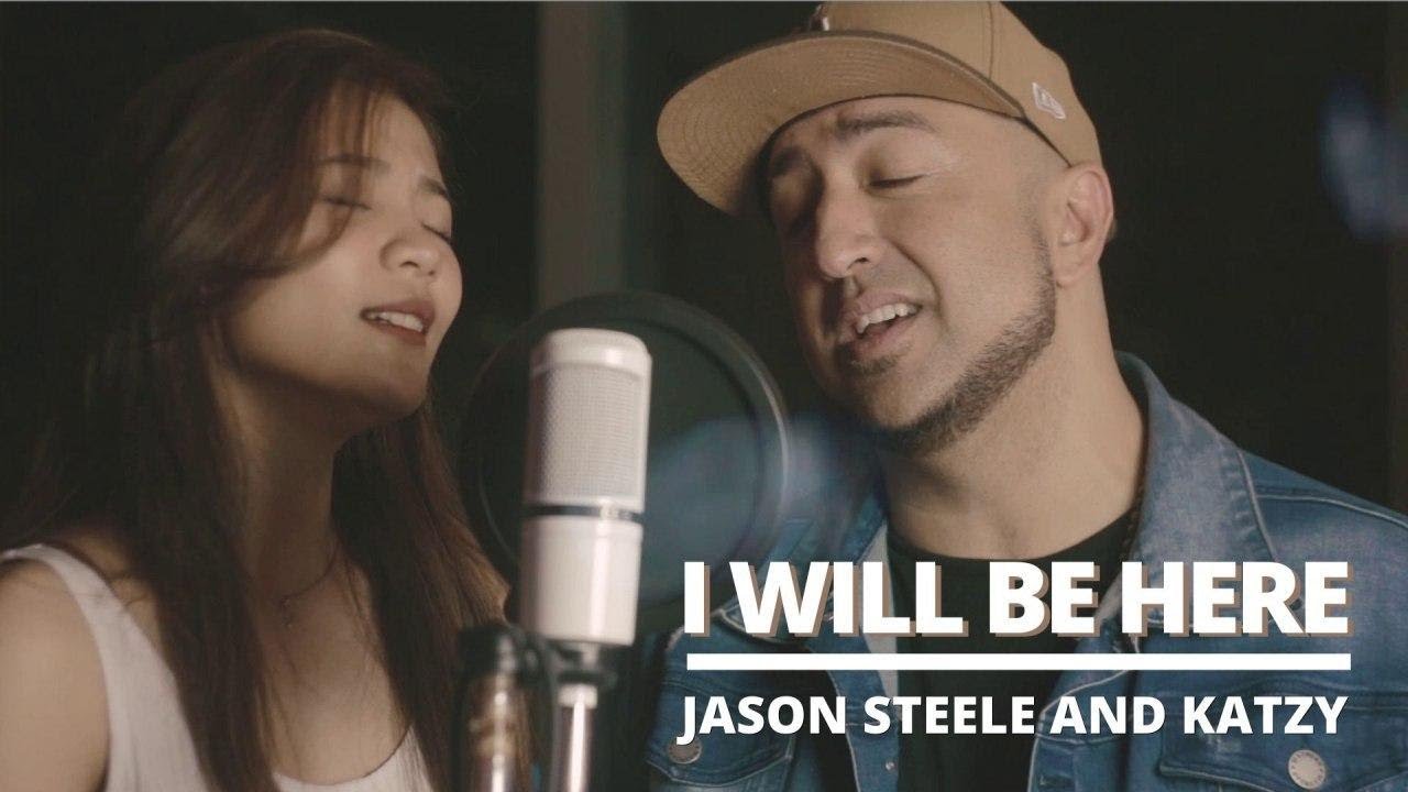 I WILL BE HERE Cover by Jason Steele and Katzy