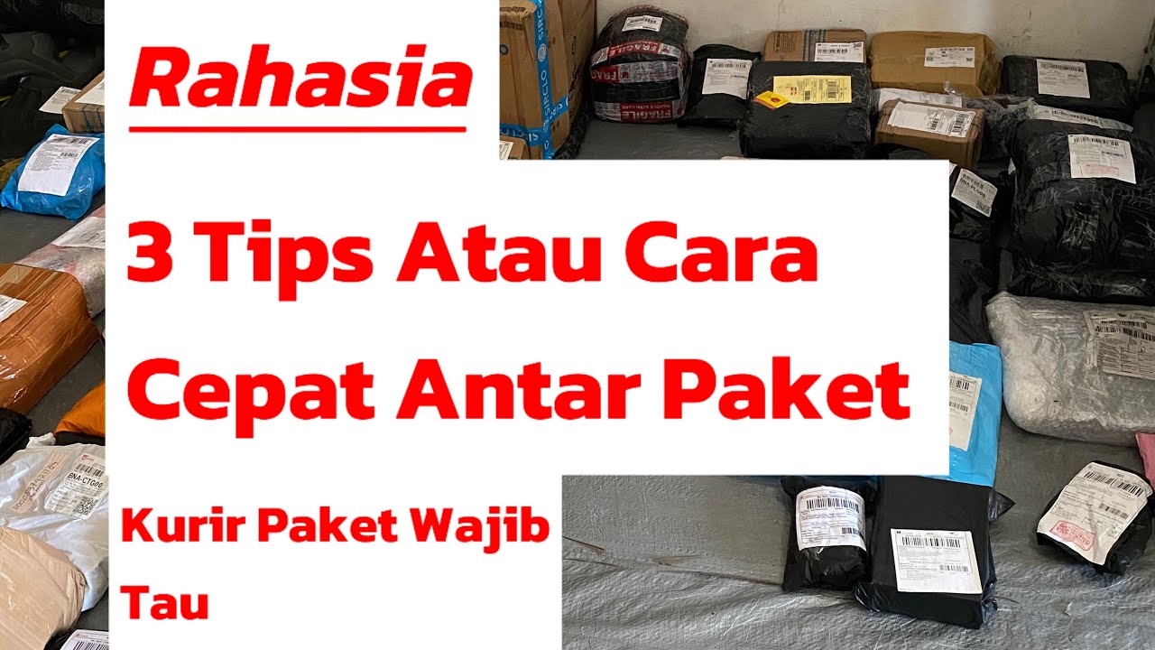 Rahasia ⁉️3 Tips Cara Cepat Mudah Jadi Kerja Kurir Antar Paket‼️