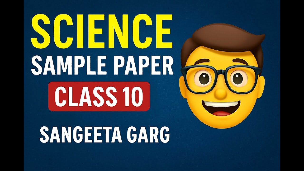 Sample paper class 10 science
