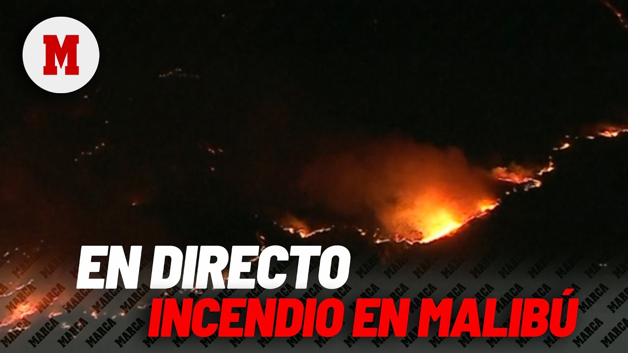 DIRECTO I Incendio en Malibú