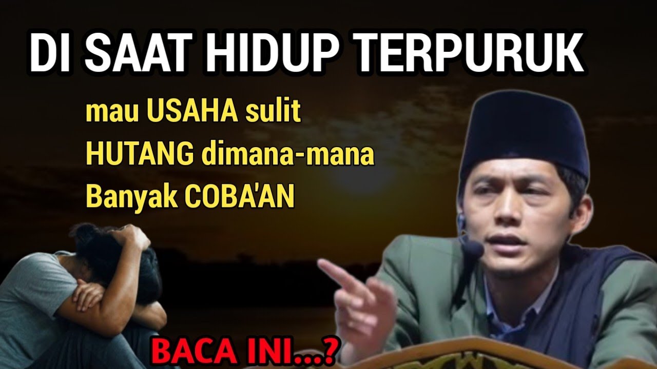 Gus iqdam terbaru - di saat hidup terpuruk baca ini
