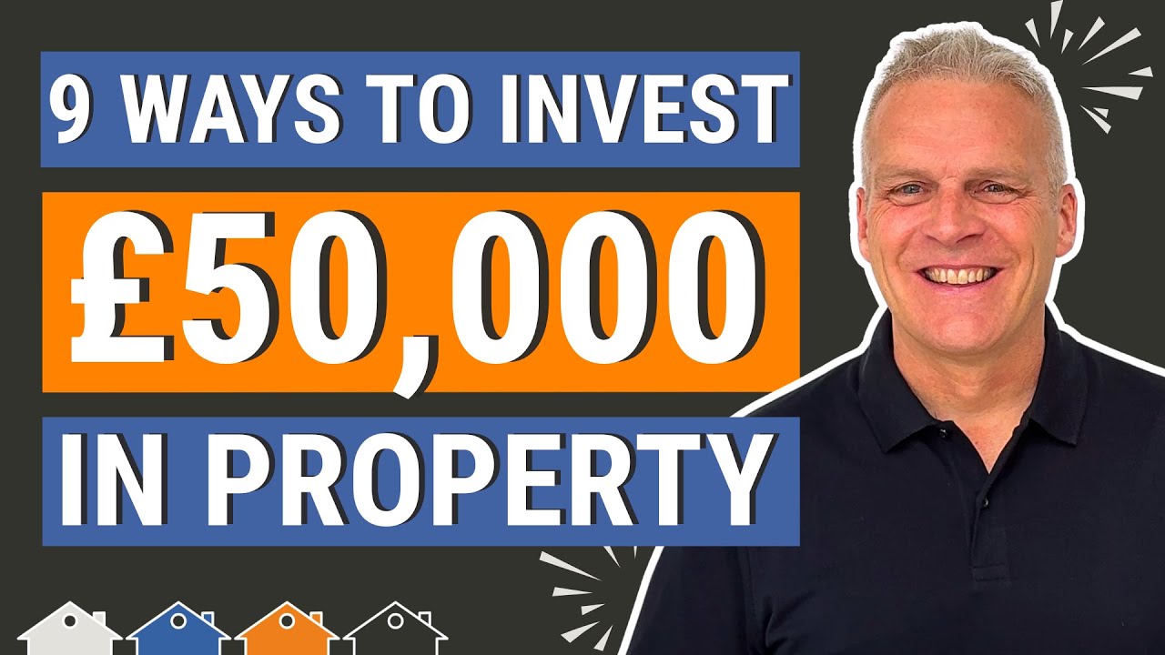 How To Invest £50000 In Property