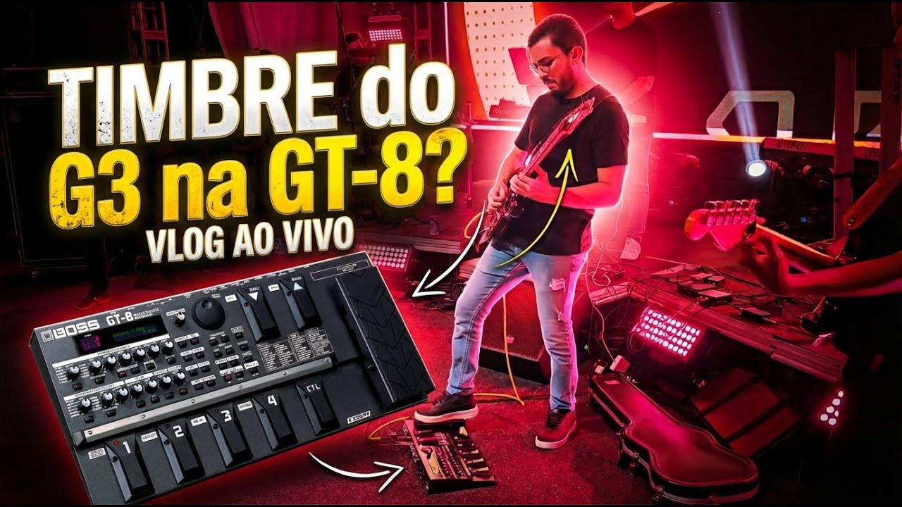 A BOSS GT-8 ainda aguenta? Meu Timbre pra Rock/Oficina G3 | Bastidores e Ao Vivo
