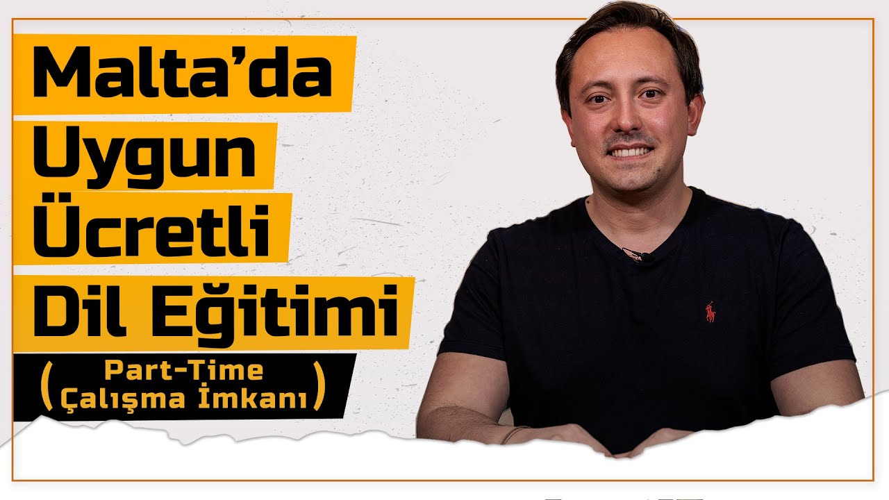 Malta'da Dil Eğitimi ve Part-Time Çalışma İzni