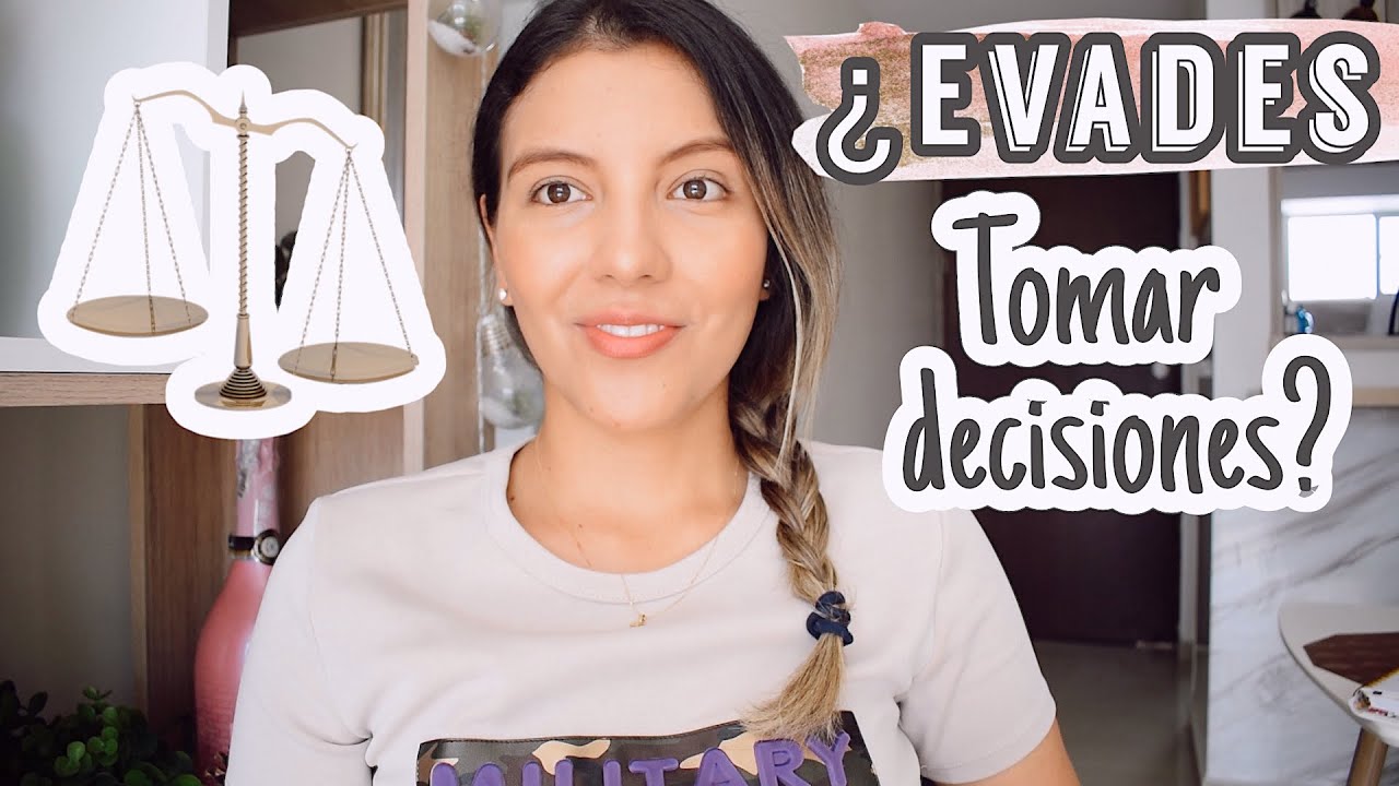 APRENDE CÓMO tomar mejores DECISIONES (CORRECTAS y ASERTIVAS) 👉 / Psicóloga Maria Paula