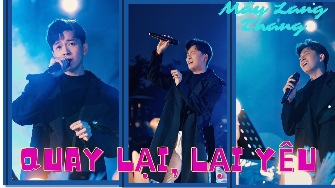 Quay Lại Lại Yêu - Ngô Kiến Huy - Mây Lang Thang
