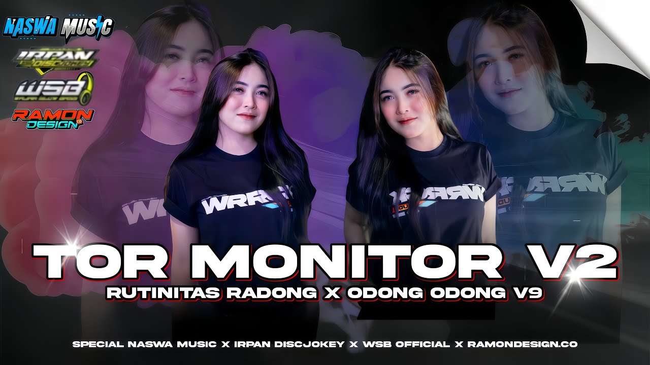 DJ TOR MONITOR X MELODY ODONG-ODONG V9 TJAP TASSO MIDDLE TEMBUS FEAT IRPAN DISCJOKEY 