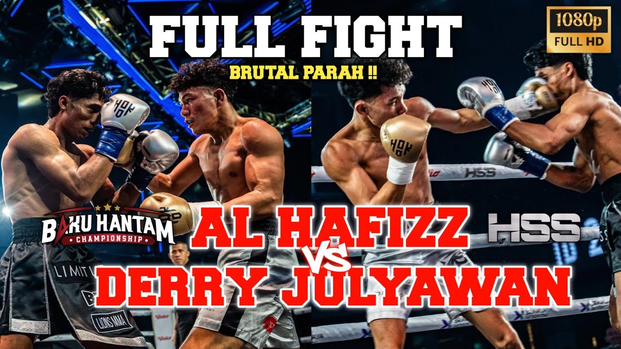 AL HAFIZZ VS DERRY JULYAWAN FULL FIGHT - HSS VS BAKUHANTAM 