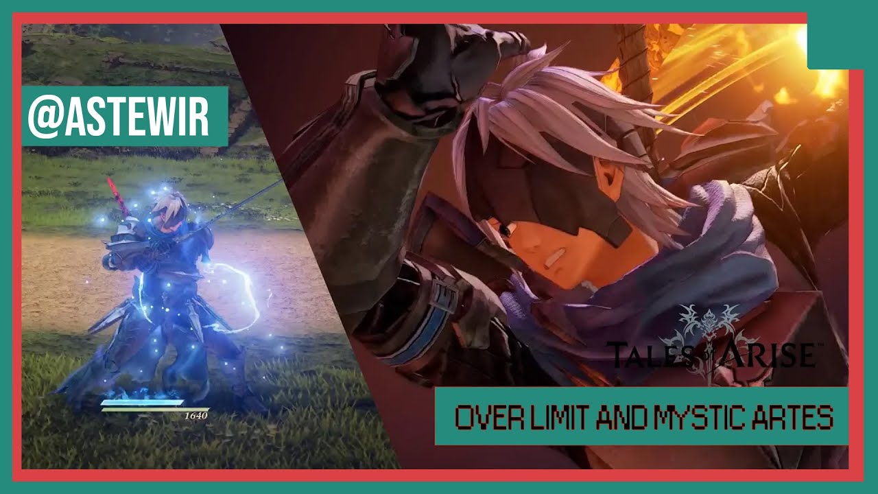 Tales of Arise - How to Enter Over Limit and Use Mystic Artes, Beginner Tip