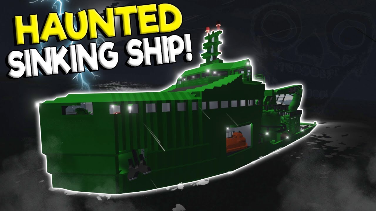 BIGGEST HAUNTED SINKING SHIP SURVIVAL! - Stormworks: Build and Rescue Update Gameplay - Sinking Ship
