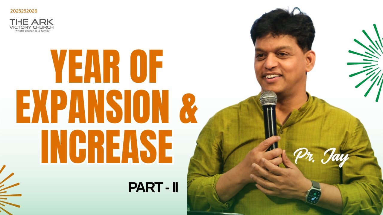 THE ARK VICTORY CHURCH | ENGLISH SERVICE | 25-01-2026 | Pr. Jay |YEAR OF EXPENSATION & INCREASE - II