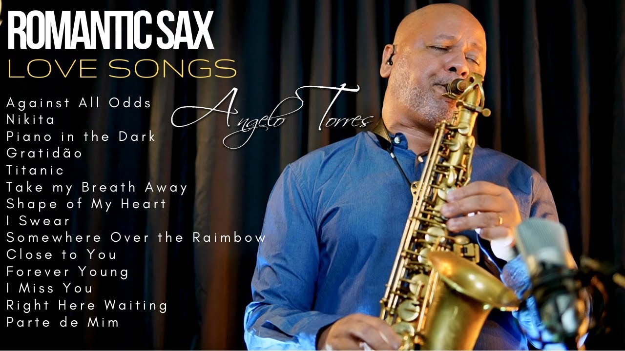 PLAYLIST ROMÂNTICA SAX I GREATEST COLLECTION 9 I Against All Odds Titanic -Angelo Torres  Sax Cover