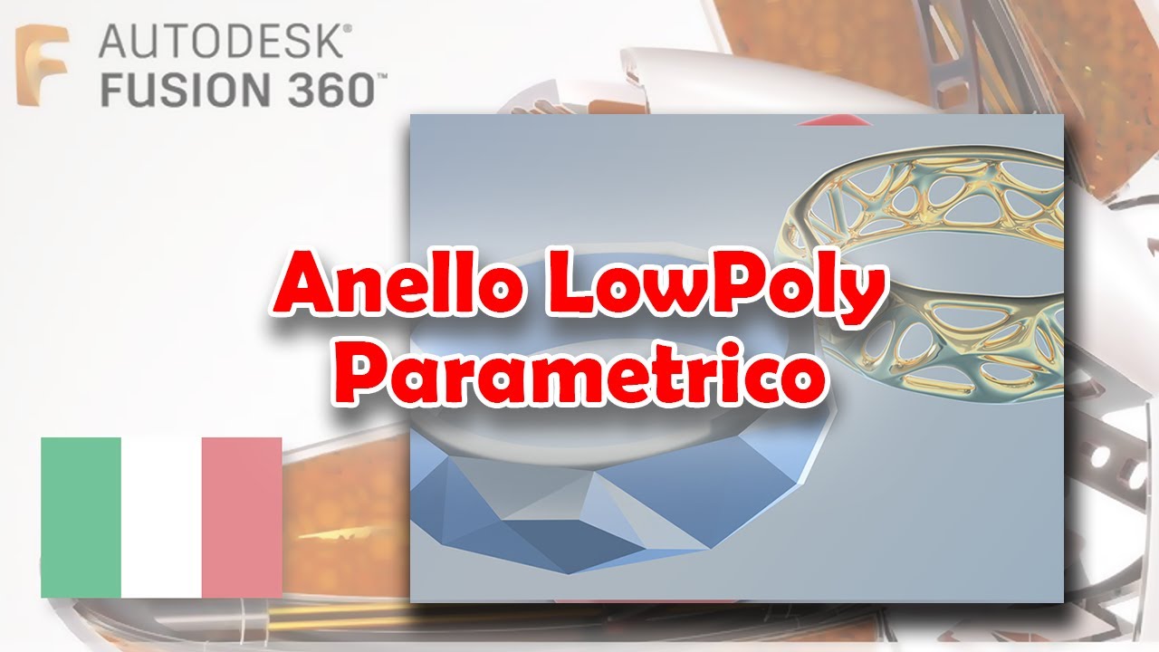 Anello LowPoly Parametrico [Fusion 360 - Tutorial ITA]