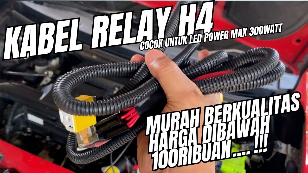 LAMPU MOBIL TERANG DAN STABIL PAKAI KABEL RELAY H4 MURAH MERIAH 80RIBUAN...!!!!