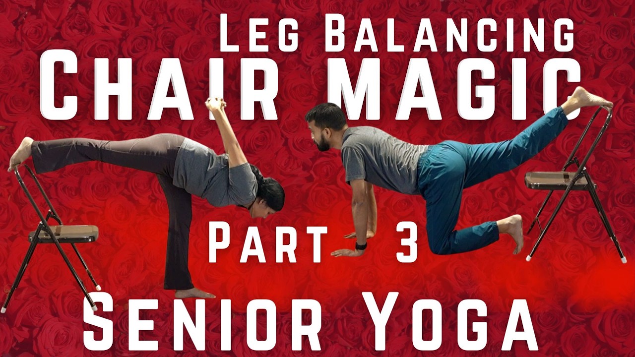Senior Chair Yoga- Part 3- Balanced Legs to Ease Back Pain, Improve Mobility & Boost Strength - TTC