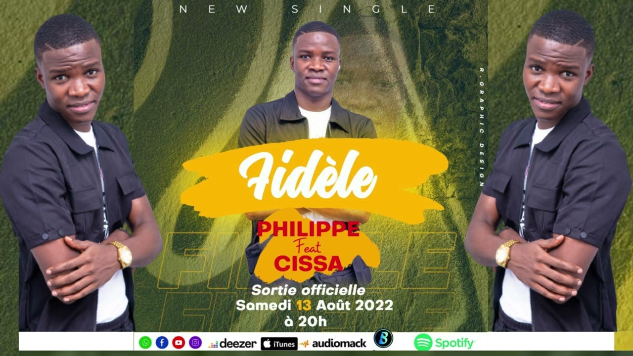 Philippe  Feat  @CissaOfficiel - FIDÈLE