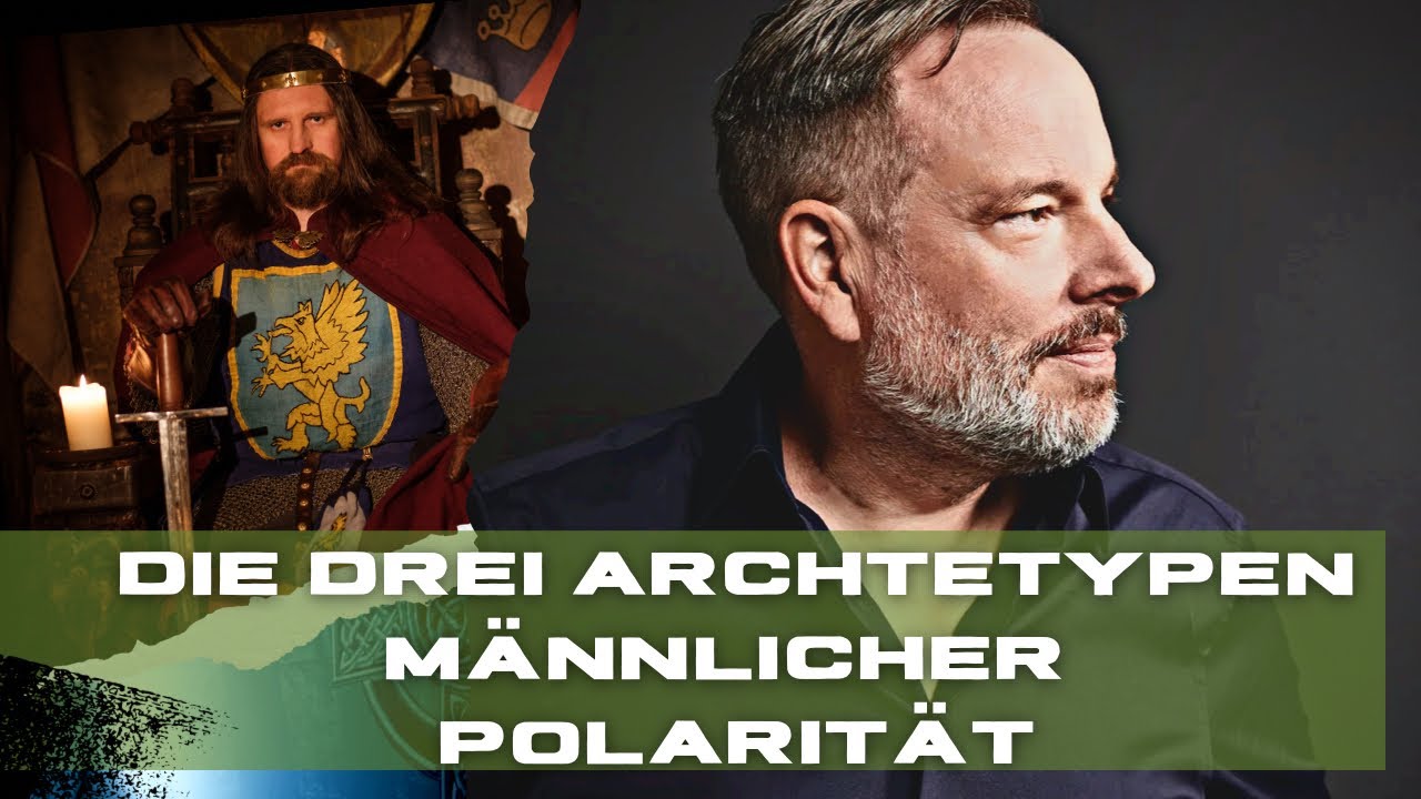 Die drei Archetypen männlicher Polarität