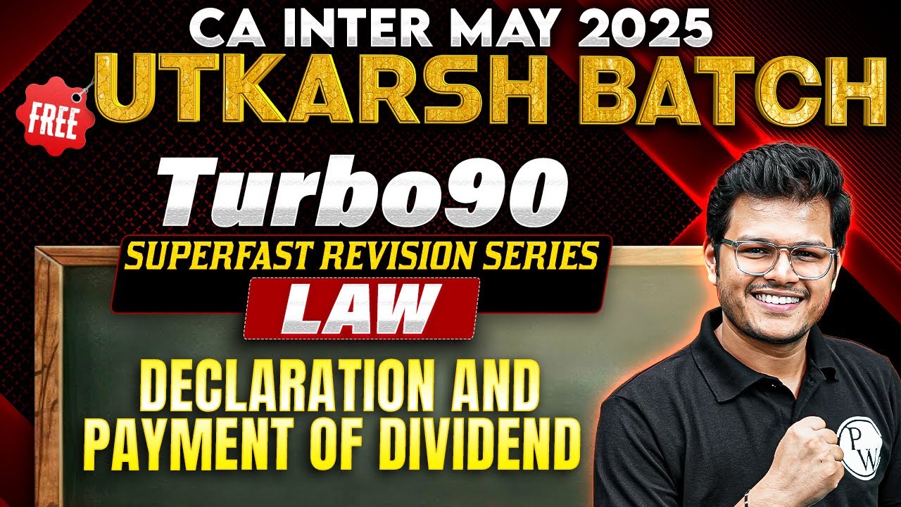 CA Inter Corporate And Other Laws: Declaration and Payment of Dividend | Turbo90 Series