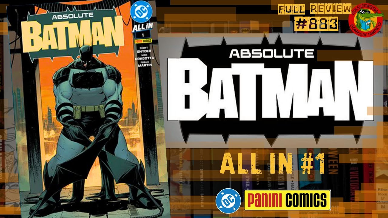 ABSOLUTE BATMAN All in #1 DC PANINI Comics México Full review 
