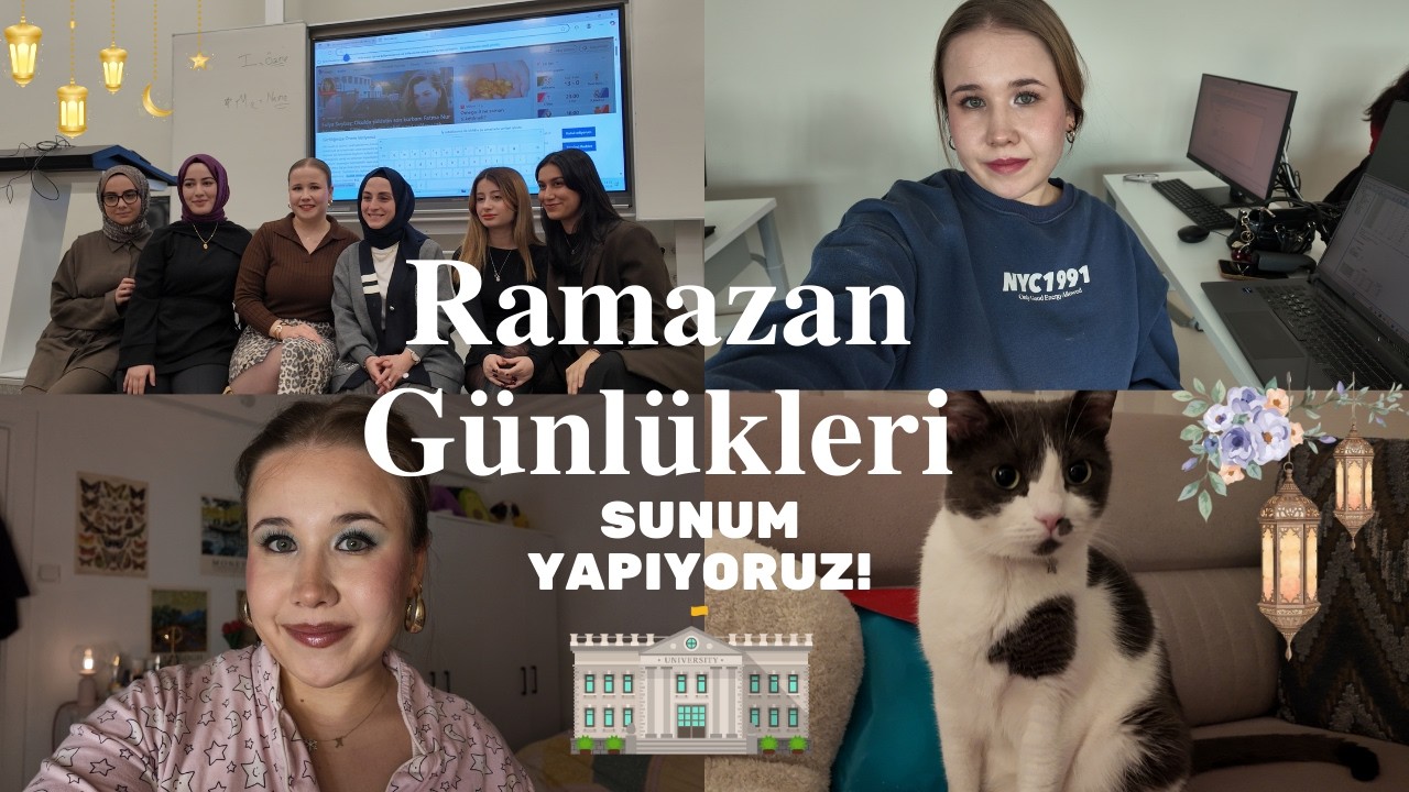 Ramazan günlükleri 1 🌙 | Sunum heyecanı 😆, Üni vlog 🏫