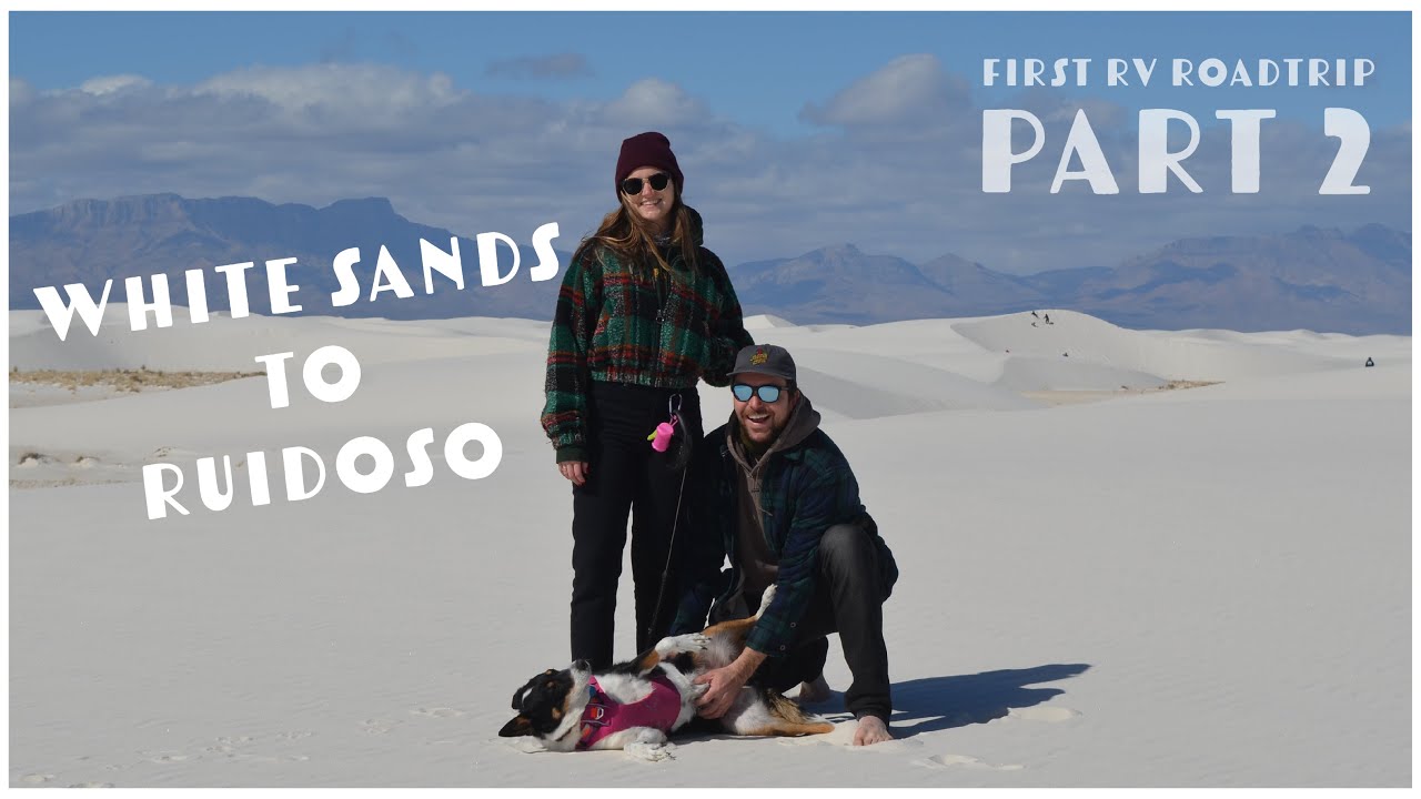 WHITE SANDS to RUIDOSO | First RV Roadtrip | Part 2