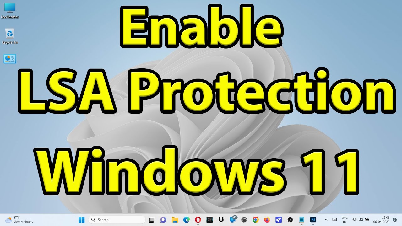 How to quickly enable LSA Protection in Windows 11